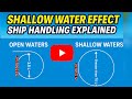 Shallow Water Effect Explained Ship Handling Turning Circle Stopping Distance