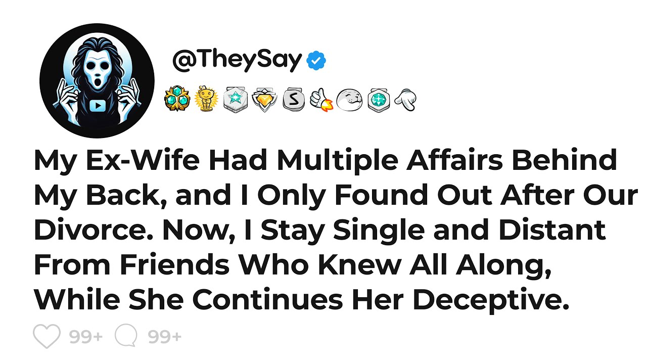 My Ex-Wife Had Multiple Affairs Behind My Back, and I Only Found Out After Our Divorce. Now, I...