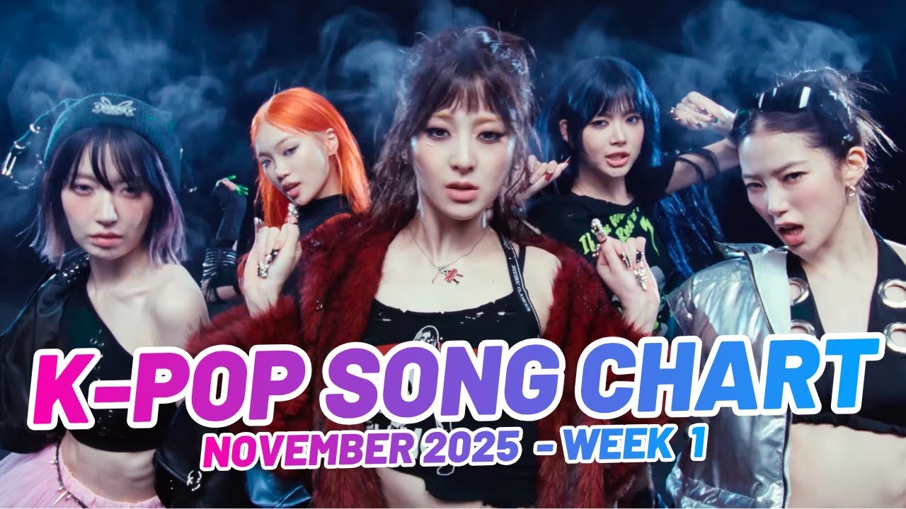 K-POP SONG CHART | NOVEMBER 2025 (WEEK 1)