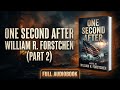 One Second After by William R. Forstchen - Part 2 (Full Audiobook)