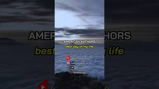 Download lagu AMERICAN AUTHORS best day of my life #lirikmusik #story #musikstory #storywa #lirikmusic #music mp3