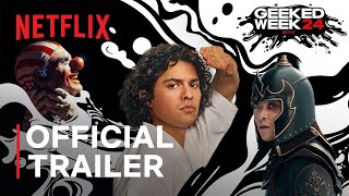 Netflix Geeked Week 2024 | Official Trailer