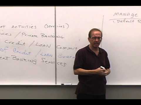 Money and Banking: Lecture 31 - The Business of Banking 7