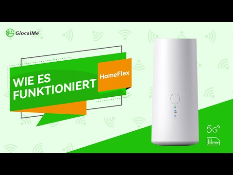 【GlocalMe】HomeFlex - wie es funktioniert (Deutsche Fassung)