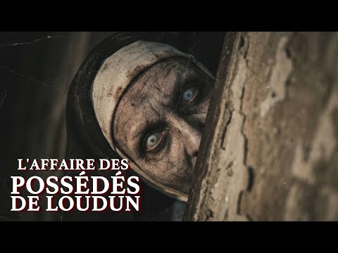 L'Affaire des Possédés de LOUDUN - Possession ou Complot ?
