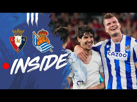 INSIDE | Más cerca del sueño | CA Osasuna 0 - 2 Real Sociedad