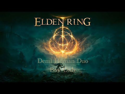 Elden Ring - Demi Human Duo - Bow Only