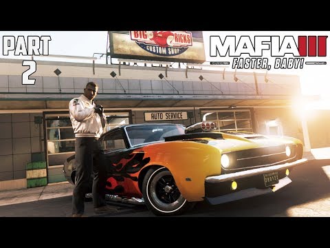 MAFIA 3 FASTER BABY DLC  Walkthrough | Part 2