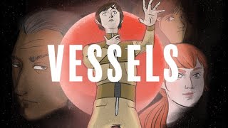 Vessels - Official Trailer