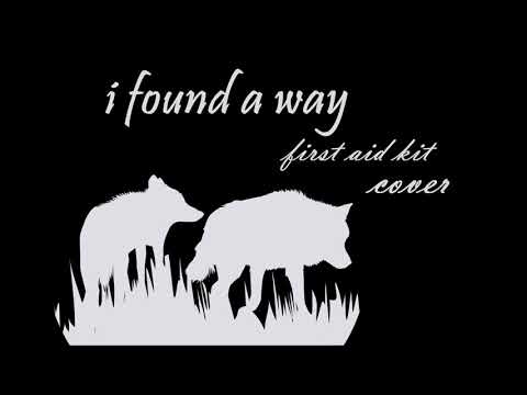 i found a way - first aid kit [cover]