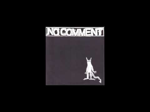 No Comment - No Comment /Self Titled 7" (Full EP)