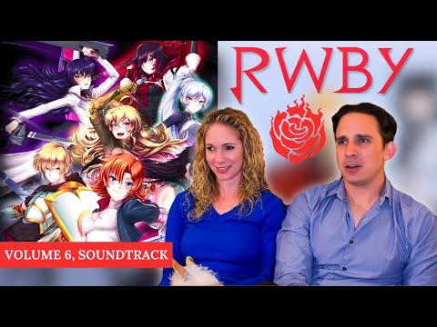 RWBY Volume 6 Soundtrack Reaction