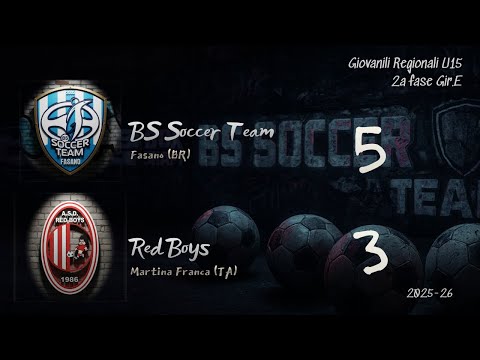 BS Soccer Team FASANO - Red Boys - Giovanili Regionali PUGLIA U15- 2a fase Gir.E
