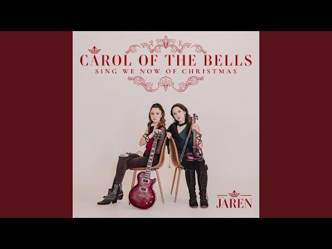 Carol Of The Bells / Sing We Now Of Christmas
