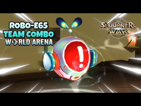 ROBO-E65 Team Combo in World Arena Ep. 2 - Summoners War