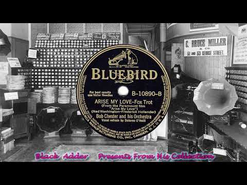 Bob Chester & His Orch(v Dolores O'Neill) - Arise My Love(1940)