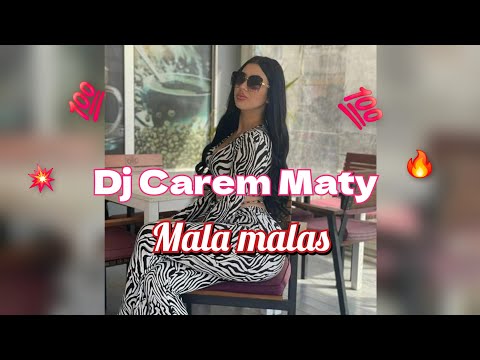 Mala Malas Remix Carem Maty | Romane Gila