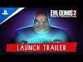 Evil Genius 2: World Domination – Launch Trailer | PS5, PS4