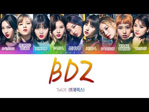 [OFFICIAL] TWICE (트와이스) - BDZ [Color Coded Lyrics/JAPAN/ROM/ENG]