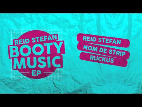 Reid Stefan & Nom De Strip - Ruckus FREE DOWNLOAD