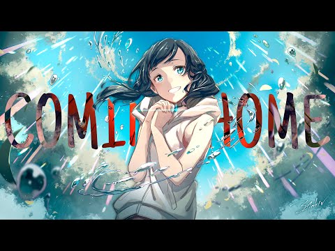 Coming Home - AMV -「Anime MV」