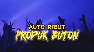 Download lagu AUTO RIBUT🔥- PRODUK BUTON REMIX [ ANGGA LATIEF ] NEW 2024‼️ mp3