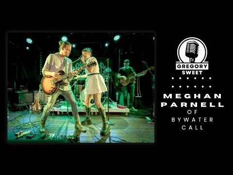 Gregory Sweet Interviews Meghan Parnell of Bywater Call