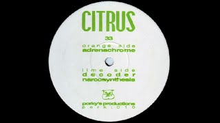 Citrus - Narcosynthesis