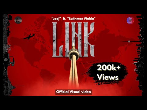LINK (Official Visualizer) - Laaj | Sukhman Wahla | Prod. by Sobit | Latest Punjabi Songs