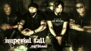 Imperial Fall "My Blood" 2015