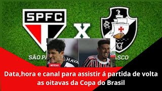 So Paulo x Vasco-arbitragem-onde assistir