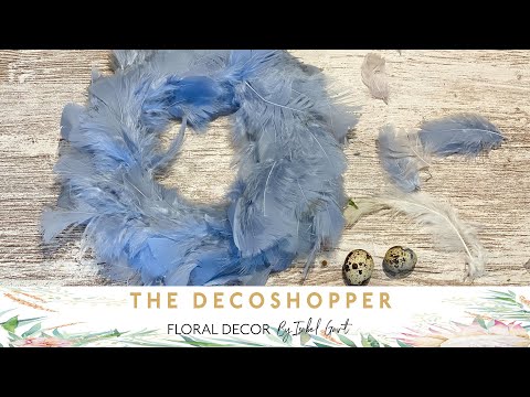 🌹🏵️🌻The DecoShopper - Tutorial  -Corona de plumas para pascua - By Isabel Gavt 🌸🌼🌷