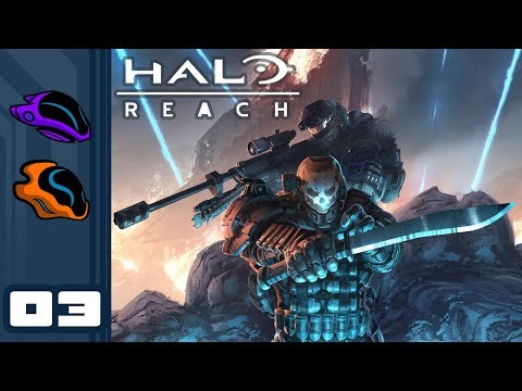 Let's Play Halo Reach [Co-Op Campaign] - PC Gameplay Part 3 - Nightfall