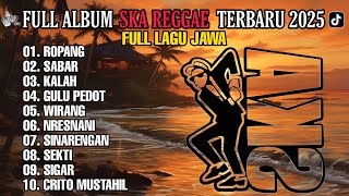 Download lagu ROPANG | SABAR | KUMPULAN MUSIK COVER REGGAE SKA VERSION TERBARU 2025🔥 | Full Album Lagu Jawa mp3