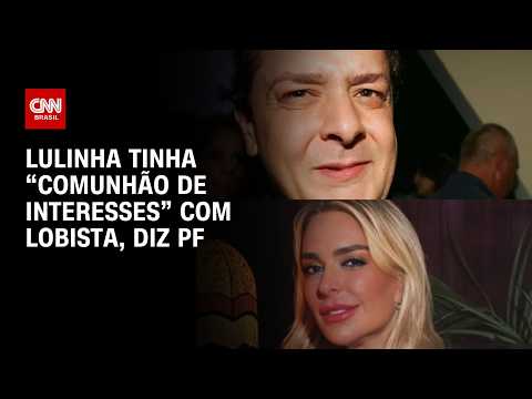 PF diz que Lulinha e lobista tinham “comunhão de interesses econômicos” | HORA H