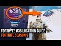 Fortbyte #36 location guide - Fortnite Battle Royale