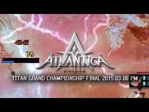 Titan 2015.03.08 PM Final: DE:MeekoSAN vs. AR:ArchAugust - Atlantica Online