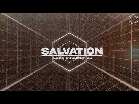 Look Project DJ - Savaltion (Motion Video)