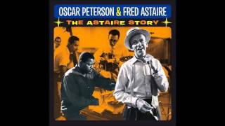 Fred Astaire - Oscar Peterson..........Dancing In The Dark.