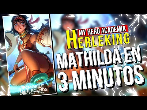 MATHILDA IN 3 MINUTES 🍂 How to play with Mathilda, Mathilda Guia, Mathilda tutorial - MOBILE LEGENDS