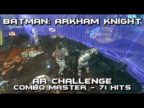 Batman Arkham Knight - Combat Challenge: Combo Master - AR Challenge Guide