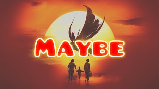 Maybe/Maybe mashup (from Miss Saigon, Annie)