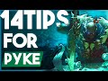14 Actually Useful TIPS for PYKE