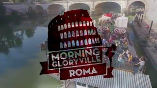 Morning Glory Ville Roma Promo