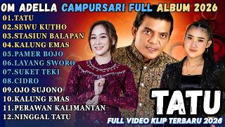 Download lagu OM ADELLA FULL ALBUM CAMPURSARI SPECIAL DIDI KEMPOT || TATU - SEWU KUTHO - STASIUN BALAPAN mp3 Download lagu OM ADELLA FULL ALBUM CAMPURSARI SPECIAL DIDI KEMPOT || TATU - SEWU KUTHO - STASIUN BALAPAN mp3