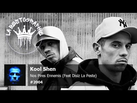 Kool Shen - Nos Pires Ennemis (Feat Disiz La Peste) (2004)