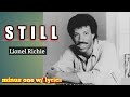 STILL - Lionel Richie Karaoke version