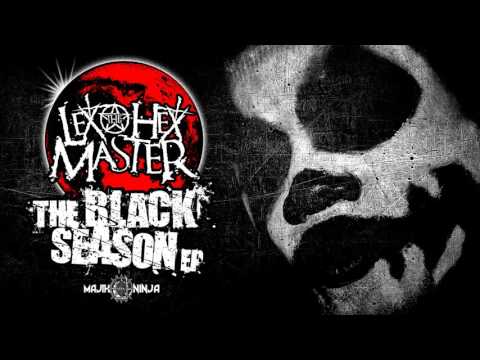 Lex The Hex Master - Raw Shit Featuring Monoxide (Twiztid) - The Black Season EP