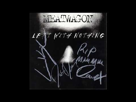 Meatwagon - You Speak With Lies