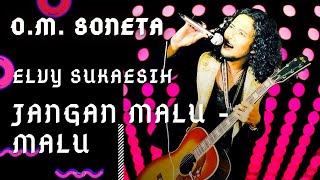 Download lagu Elvy Sukaesih - Jangan Malu-Malu (OM Soneta | Rhoma Irama dan Elvy Sukaesih Album 'Berpacaran') mp3